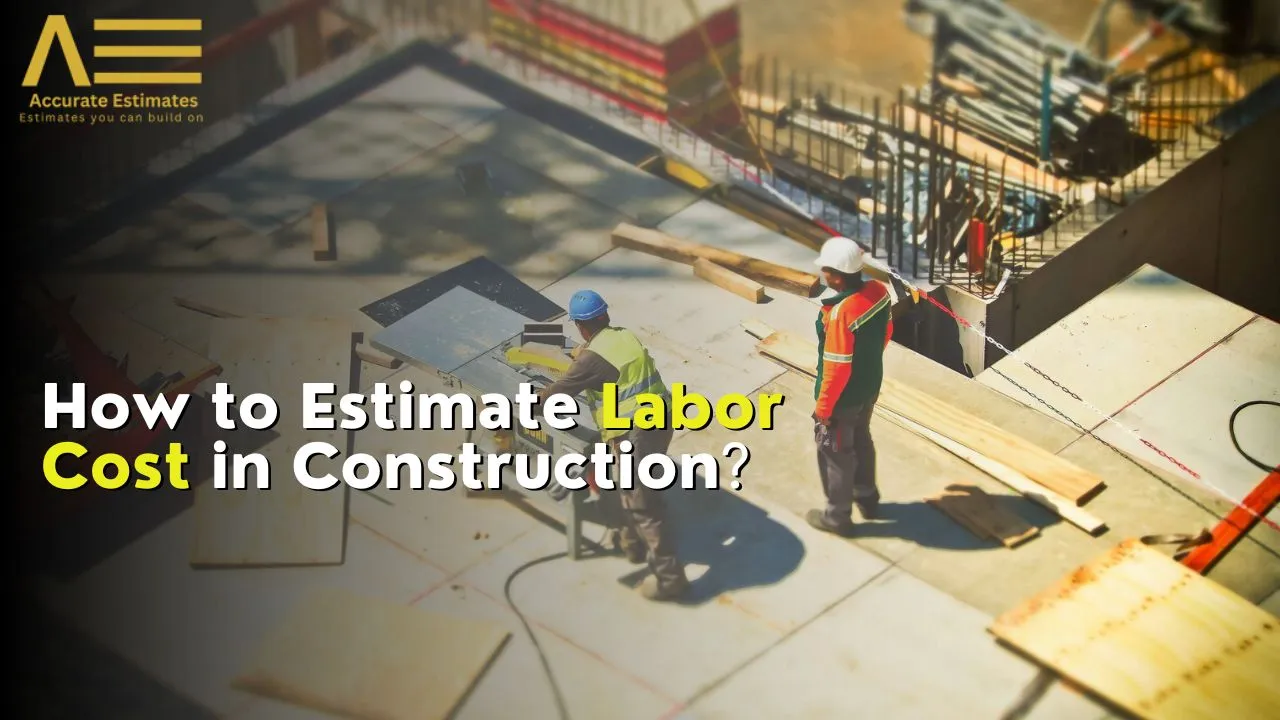 How to estimate labor costs