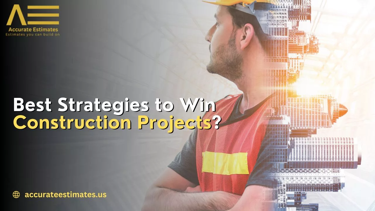 strategies to win construction projects
