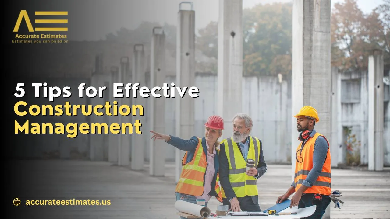 Effective Construction Management Tips