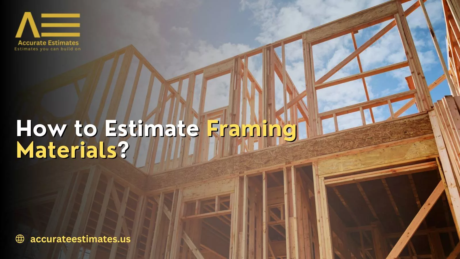 How to Estimate Framing Materials
