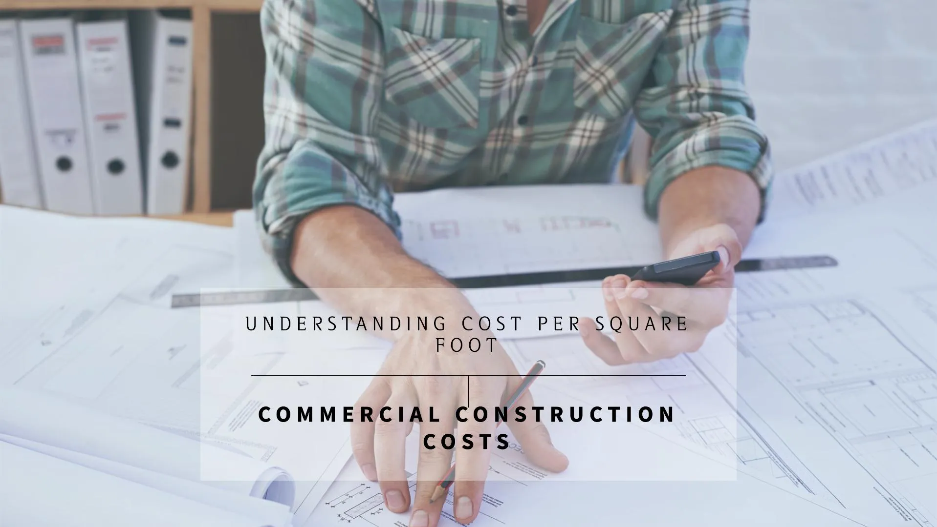 To manage the expenses of the construction, one factor known as the “cost per square foot” metric should be understood very carefully.