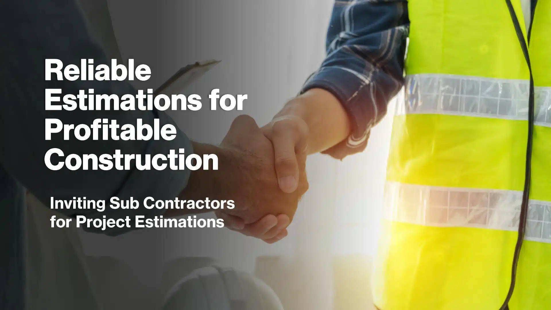 Estimating Solutions for Subcontractors 